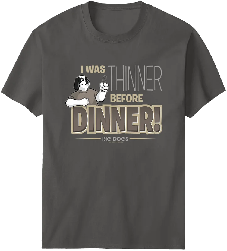 Thinner Before Dinner T-Shirt