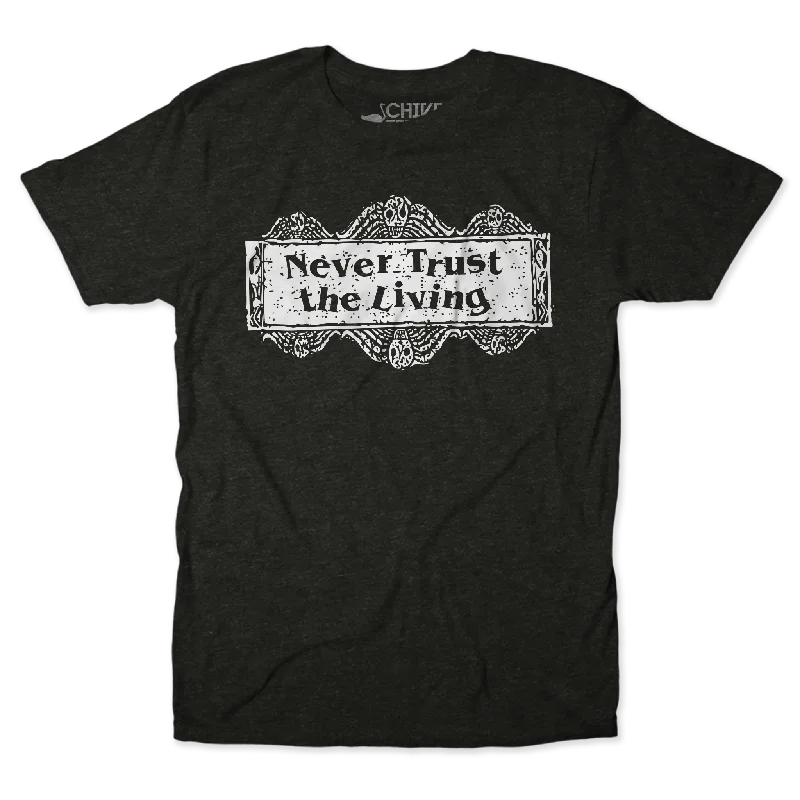 Never Trust Unisex Tee