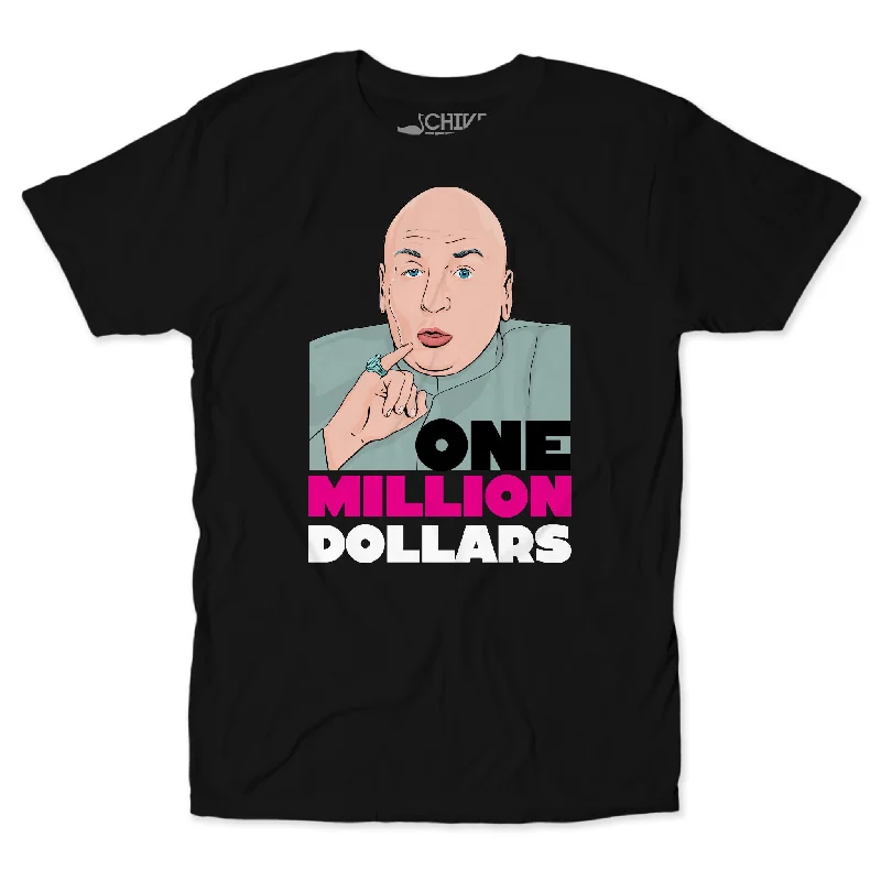 One Million Dollars Unisex Tee